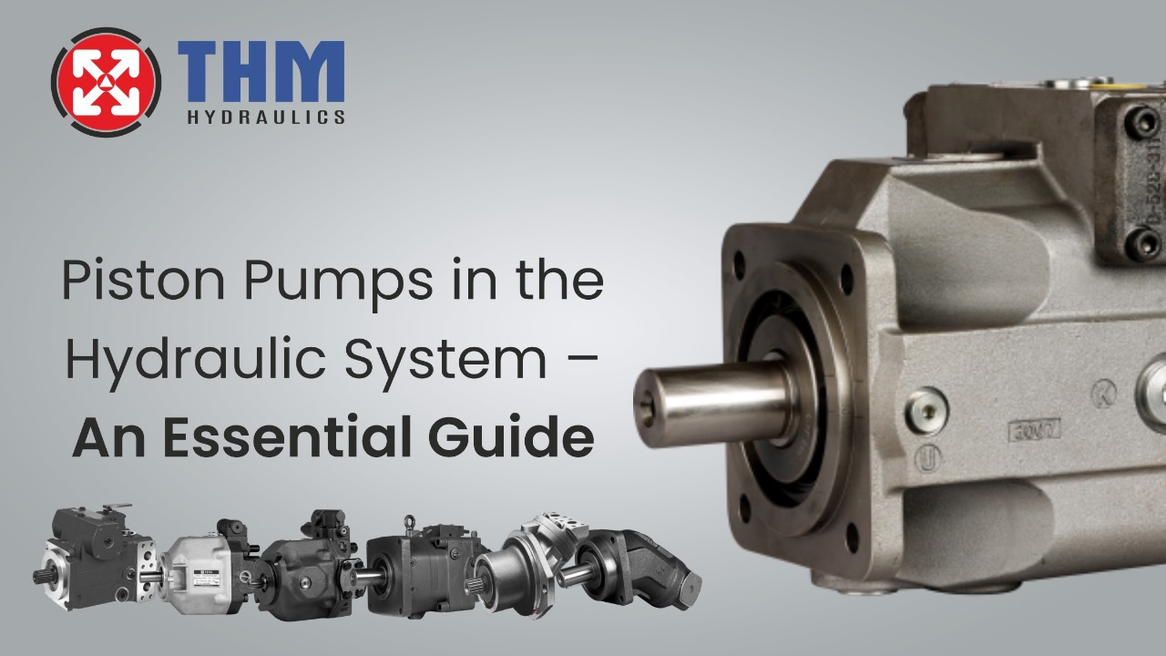 Piston Pumps in the Hydraulic System