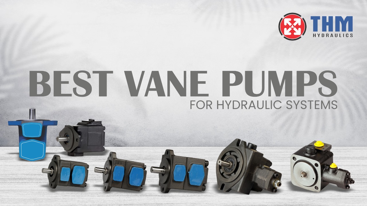 Best Vane Pumps for Hydraulic Systems