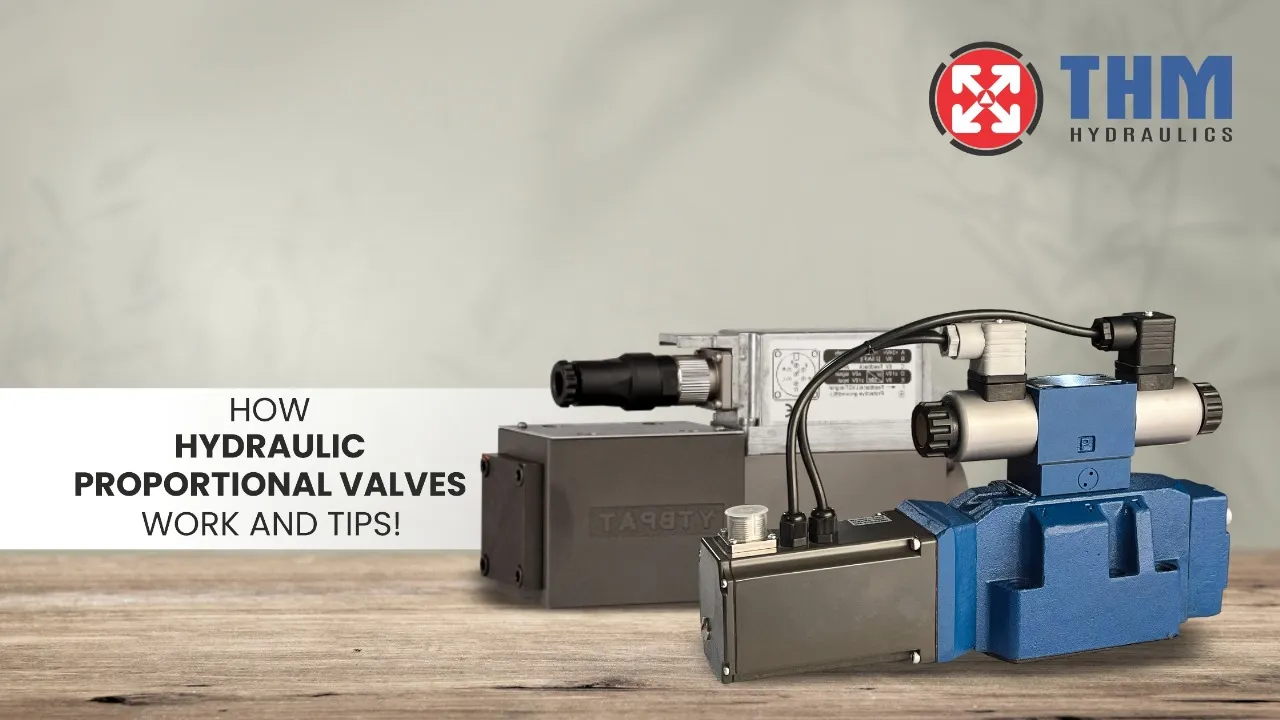 How Hydraulic Proportional Valves Work and Tips