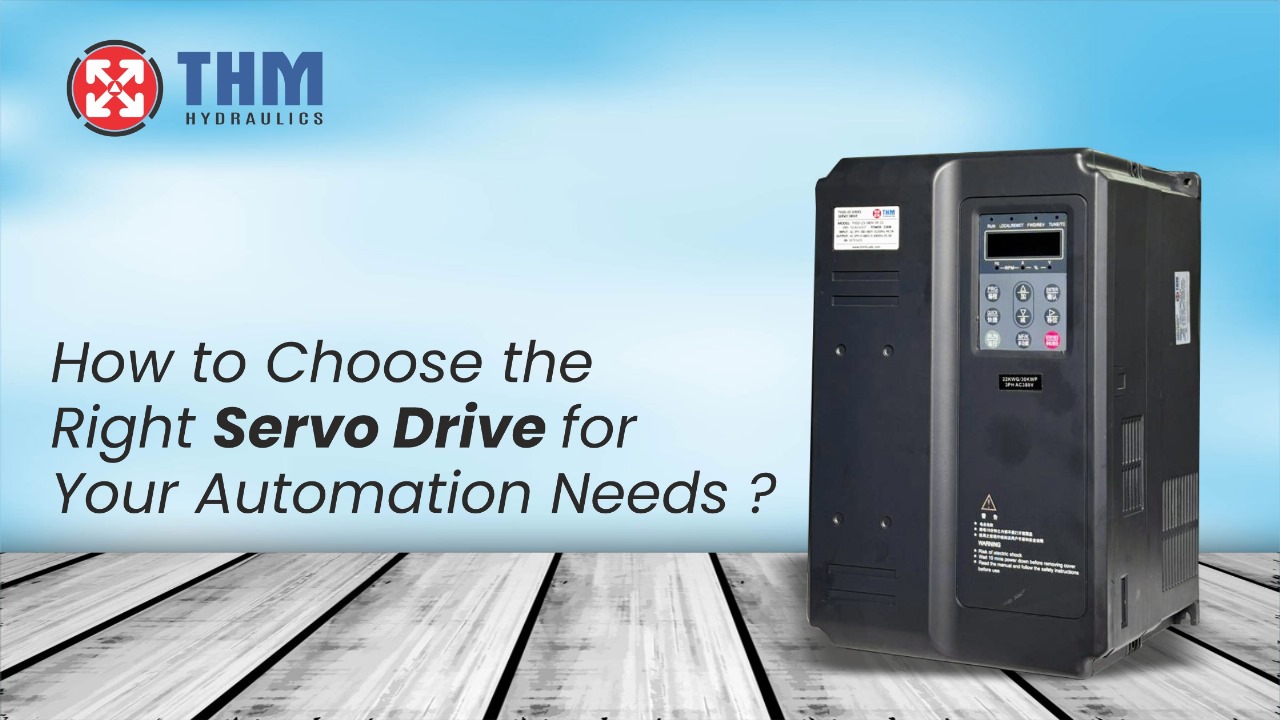 Choose the Right Servo Drive for Your Automation Need