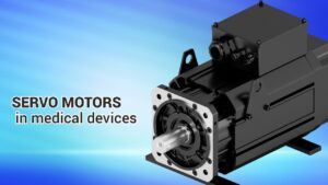 Servo motors in medical devices