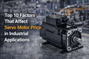 top 10 factors that affect servo motor price in industrial applications